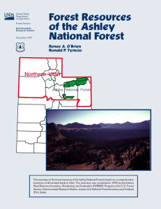 Forest Resources of the Ashley National Forest Renee A. O’Brien