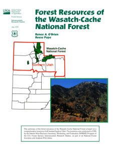 Forest Resources of the Wasatch-Cache National Forest Renee A. O’Brien