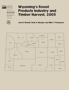 Wyoming’s Forest Products Industry and Timber Harvest, 2005