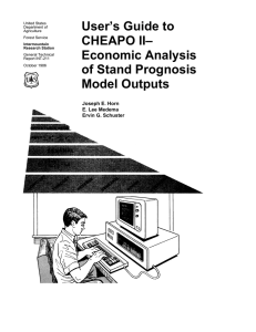 User’s Guide to CHEAPO II– Economic Analysis of Stand Prognosis