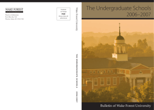 The Undergraduate Schools 2006–2007 Bulletin of Wake Forest University