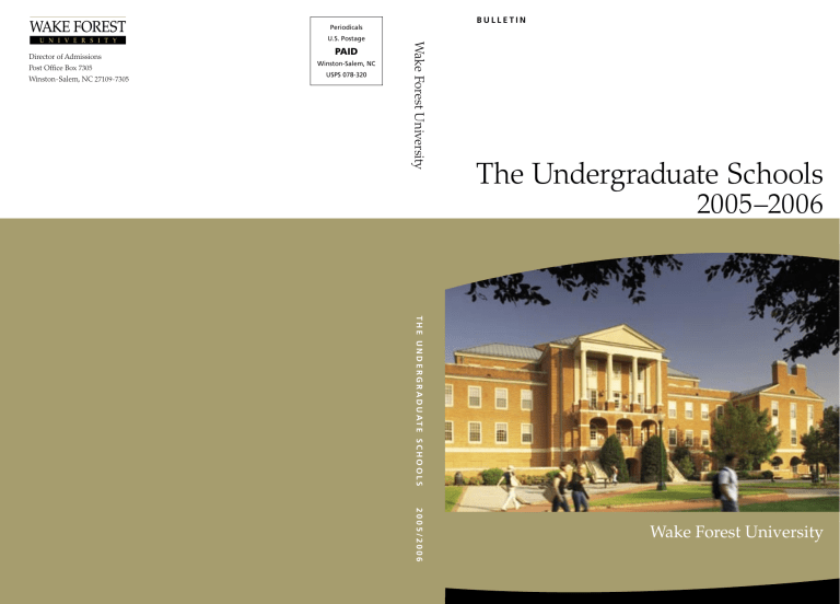 The Undergraduate Schools 2005 2006 Wake Forest University W