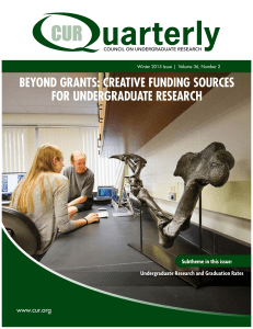 uarterly BEYOND GRANTS: CREATIVE FUNDING SOURCES FOR UNDERGRADUATE RESEARCH www.cur.org