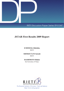 DP JSTAR First Results 2009 Report RIETI Discussion Paper Series 09-E-047 ICHIMURA Hidehiko