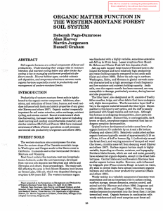 ORGANIC MATTER FUNCTION IN THE WESTERN-MONTANE FOREST SOIL SYSTEM Deborah Page-Durnroese