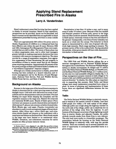 Applying Stand Replacement Prescribed Fire in Alaska Larry A.  Vanderlinden