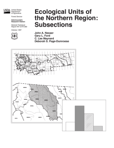 Ecological Units of the Northern Region: Subsections John A. Nesser