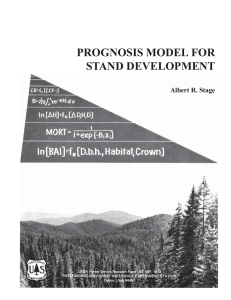 PROGNOSIS MODEL FOR STAND DEVELOPMENT Albert R. Stage