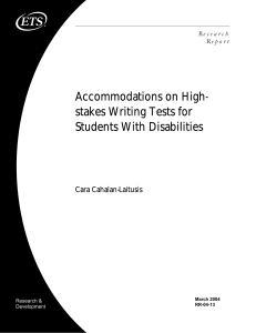 Accommodations on High- stakes Writing Tests for Students With Disabilities Cara Cahalan-Laitusis