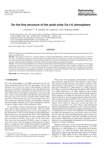 Astronomy Astrophysics On the fine structure of the quiet solar Ca K atmosphere