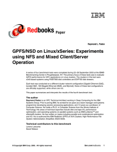 Red books GPFS/NSD on Linux/xSeries: Experiments using NFS and Mixed Client/Server