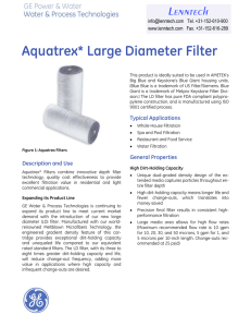 Aquatrex* Large Diameter Filter Lenntech Tel. +31-152-610-900 www.lenntech.com   Fax. +31-152-616-289