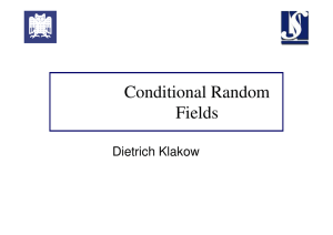 Conditional Random Fields Dietrich Klakow