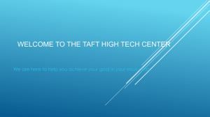 WELCOME TO THE TAFT HIGH TECH CENTER