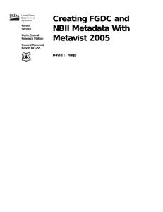 Creating FGDC and NBII Metadata With Metavist 2005 David J. Rugg