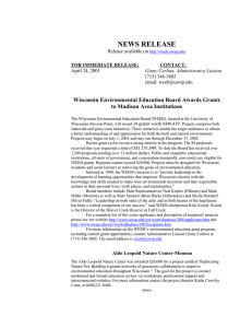 NEWS RELEASE  Wisconsin Environmental Education Board Awards Grants to Madison Area Institutions