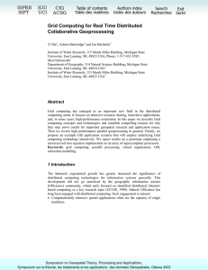 Grid Computing for Real Time Distributed Collaborative Geoprocessing ISPRS IGU