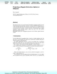 Projecting a Regular Grid onto a Sphere or Ellipsoid ISPRS IGU
