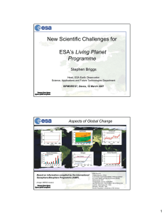 New Scientific Challenges for Living Planet Programme Stephen Briggs