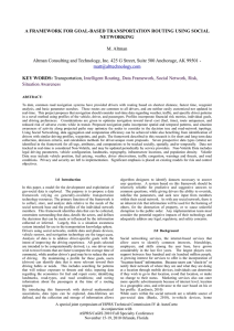 A FRAMEWORK FOR GOAL-BASED TRANSPORTATION ROUTING USING SOCIAL NETWORKING KEY WORDS: M. Altman