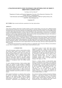 A TRAINED SEGMENTATION TECHNIQUE FOR OPTIMIZATION OF OBJECT- ORIENTED CLASSIFICATION