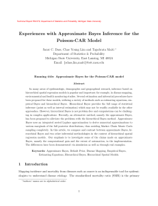 Experiences with Approximate Bayes Inference for the Poisson-CAR Model