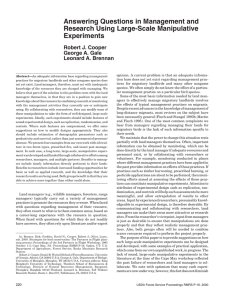 Answering Questions in Management and Research Using Large-Scale Manipulative Experiments Robert J. Cooper