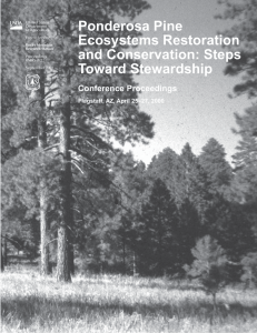 Ponderosa Pine Ecosystems Restoration and Conservation: Steps Toward Stewardship