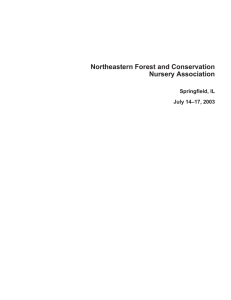 Northeastern Forest and Conservation Nursery Association Springfield, IL July 14–17, 2003