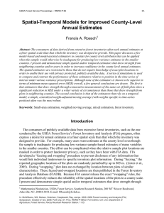 Spatial-Temporal Models for Improved County-Level Annual Estimates  Francis A. Roesch