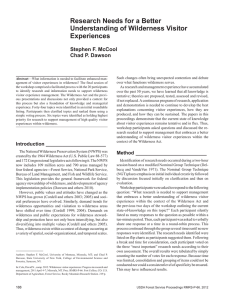 Research Needs for a Better Understanding of Wilderness Visitor Experiences Stephen F. McCool