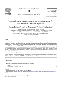 A second-order accurate numerical approximation for the fractional diﬀusion equation Charles Tadjeran