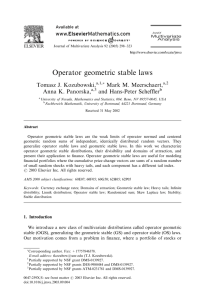 Operator geometric stable laws ARTICLE IN PRESS Tomasz J. Kozubowski, Mark M. Meerschaert,