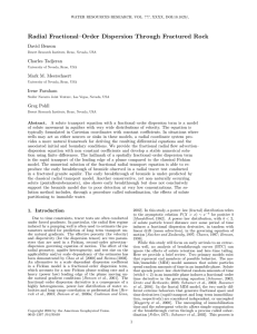 Radial Fractional–Order Dispersion Through Fractured Rock David Benson Charles Tadjeran Mark M. Meerschaert