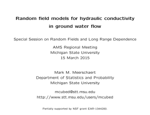Random field models for hydraulic conductivity in ground water flow