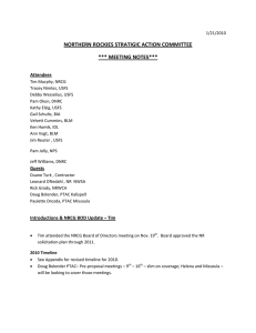NORTHERN ROCKIES STRATIGIC ACTION COMMITTEE  *** MEETING NOTES***  Attendees 