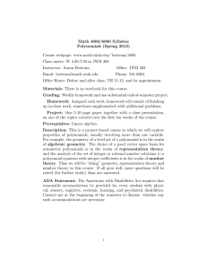 Math 4800/6080 Syllabus Polynomials (Spring 2013) Course webpage: www.math.utah.edu/˜bertram/4800