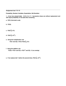 Assignment due 7-21-10 Probability, Random Variables, Expectation, Std Deviation