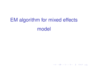 EM algorithm for mixed effects model 1/15