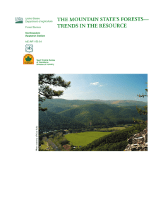 THE MOUNTAIN STATE’S FORESTS— TRENDS IN THE RESOURCE United States Department of Agriculture