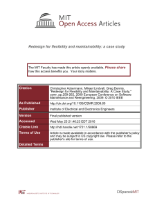 Redesign for flexibility and maintainability: a case study Please share