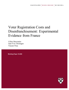 Voter Registration Costs and Disenfranchisement: Experimental Evidence from France Céline Braconnier