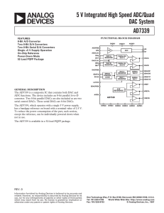 a 5 V Integrated High Speed ADC/Quad DAC System AD7339