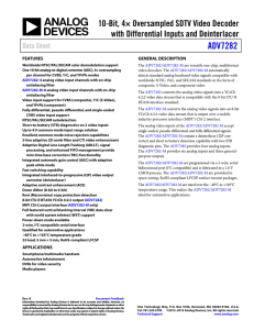 ADV7282 10-Bit, 4× Oversampled SDTV Video Decoder with Differential Inputs and Deinterlacer