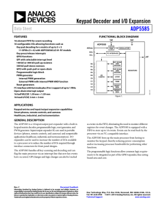 Keypad Decoder and I/O Expansion ADP5585 Data Sheet FEATURES
