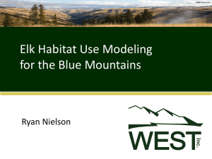 Elk Habitat Use Modeling for the Blue Mountains  Ryan Nielson