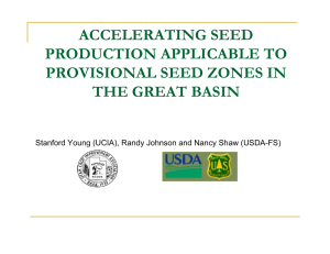 ACCELERATING SEED PRODUCTION APPLICABLE TO PROVISIONAL SEED ZONES IN THE GREAT BASIN