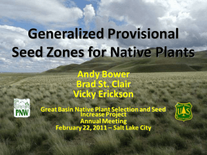 Generalized Provisional Seed Zones for Native Plants Andy Bower Brad St. Clair