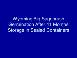 Wyoming Big Sagebrush Germination After 41 Months Storage in Sealed Containers