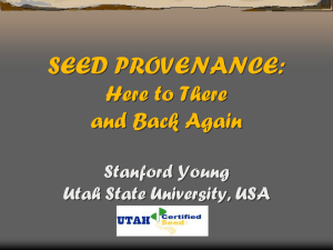 SEED PROVENANCE: Here to There and Back Again Stanford Young